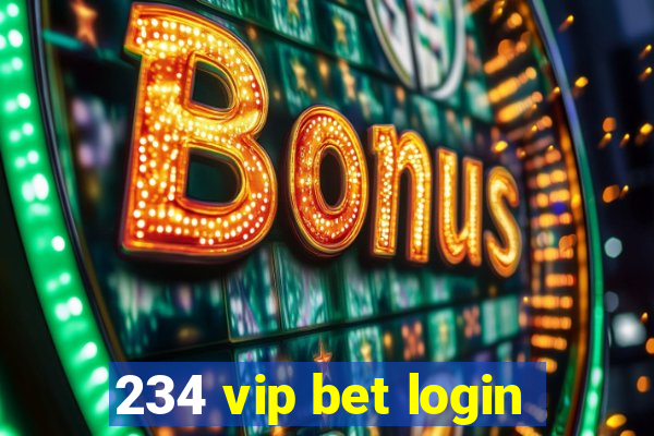 234 vip bet login